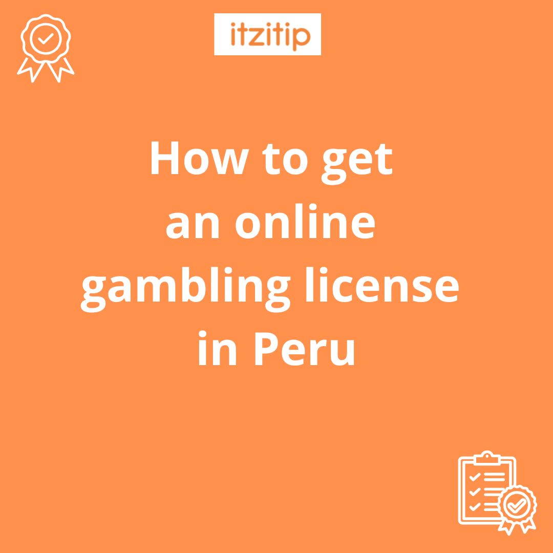 How to get an online gambling license in Peru 