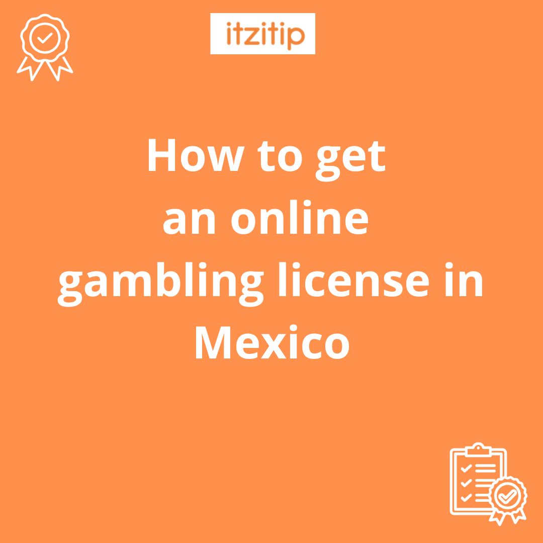 How to get an online gambling license in Mexico