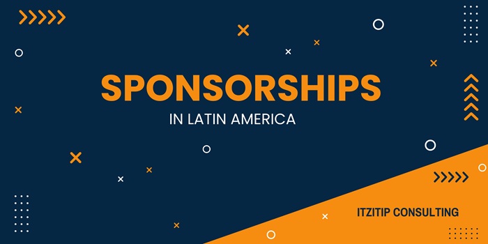 Sponsorships in Latin America Sponsorships in Latin America